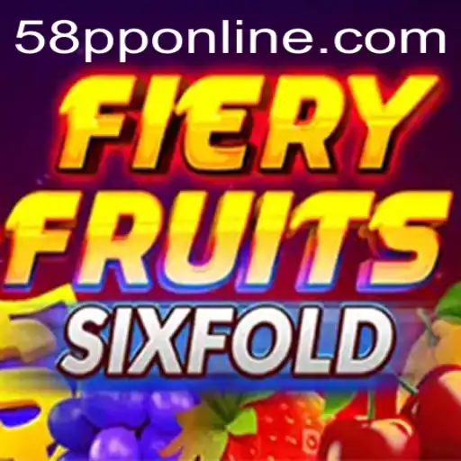 Exploring FieryFruitsSixFold